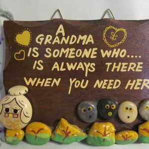 Vintage Wood Wall Plaque Grandma Always There When You Need Her ~ Rocks & Hearts